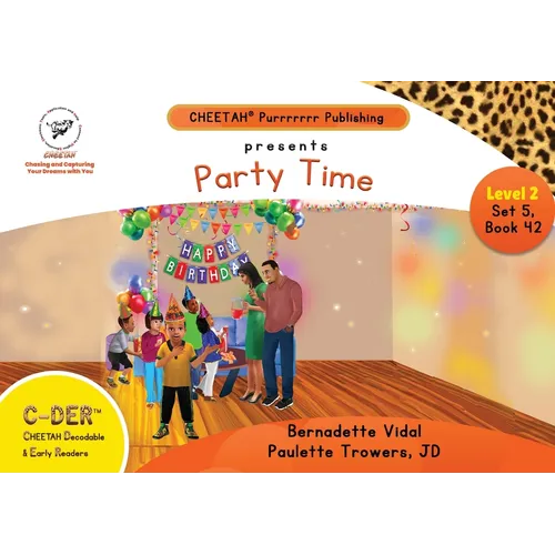 C-DER (Cheetah Decodable & Early Readers) Set 5, Book 42, Party Time! - Paperback