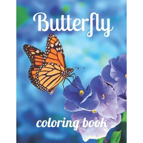 Butterfly coloring book: Butterfly coloring book for adults and kids, Butterfly coloring book, Beautiful Butterflies Coloring Book, Creative Ha - Paperback
