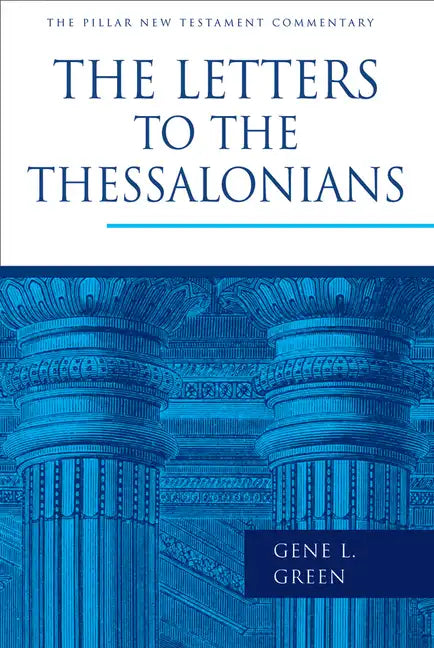 The Letters to the Thessalonians - Hardcover