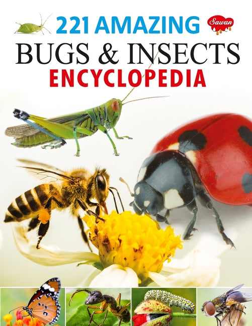 221 Amazing Bugs & Insects Encyclopedia - Paperback