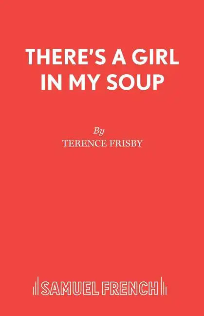 There's a Girl in My Soup - Paperback