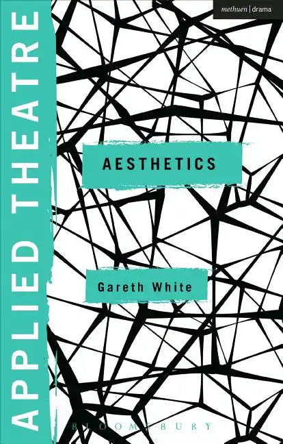 Applied Theatre: Aesthetics - Paperback