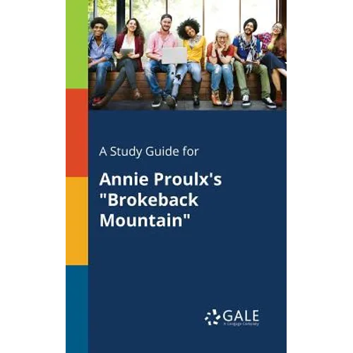 A Study Guide for Annie Proulx's 