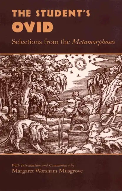The Student's Ovid: Selections from the Metamorphoses - Paperback