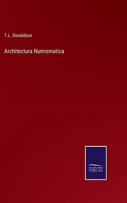 Architectura Numismatica - Hardcover