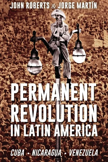Permanent Revolution in Latin America - Paperback
