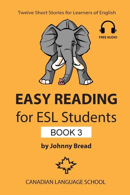 Easy Reading for ESL Students - Book 3: Twelve Short Stories for Learners of English - Paperback