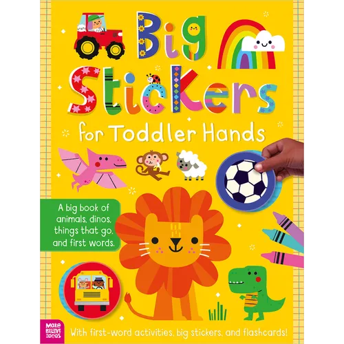 Big Stickers for Toddler Hands: Everything - Paperback