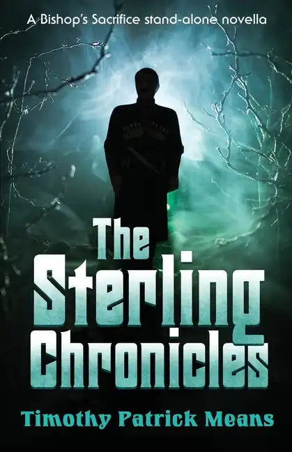 The Sterling Chronicles - Paperback