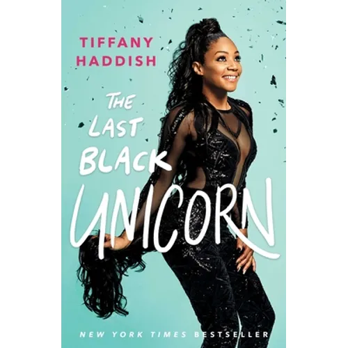 The Last Black Unicorn - Paperback