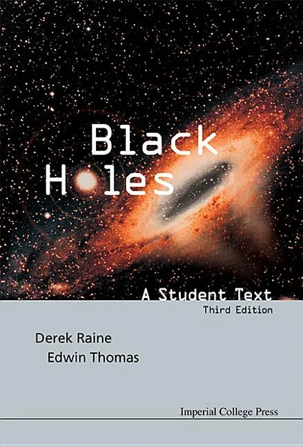 Black Holes: A Student Text (3rd Edition) - Paperback