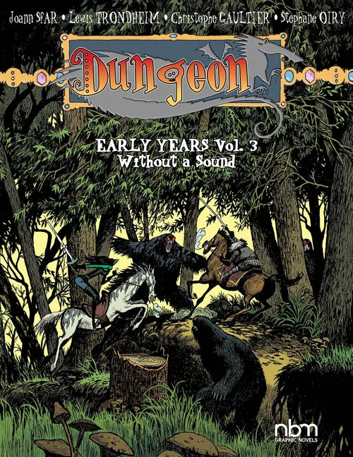 Dungeon: Early Years, Vol. 3: Without a Sound Volume 3 - Paperback