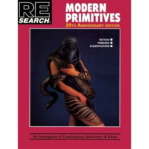 Modern Primitives: 20th Anniversary Deluxe Hardback - Hardcover