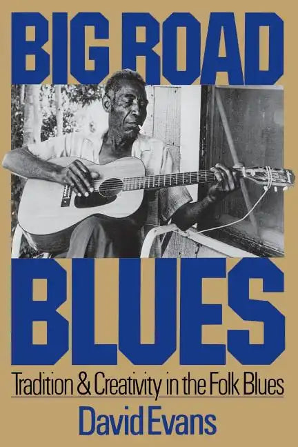 Big Road Blues: Learning from the Rise and Fall of Public Arts Funding - Paperback