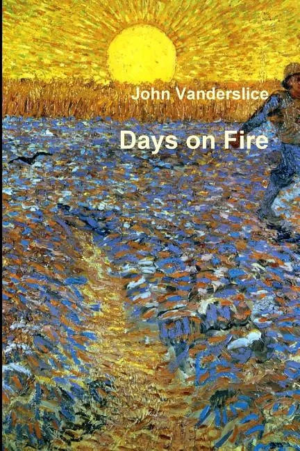 Days on Fire - Paperback