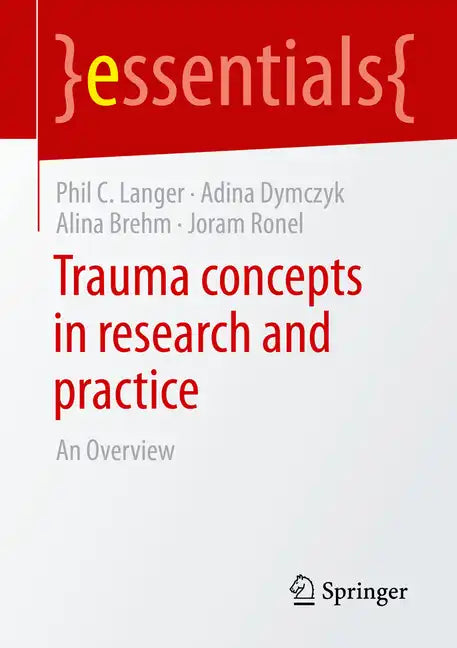 Trauma Concepts in Research and Practice: An Overview - Paperback