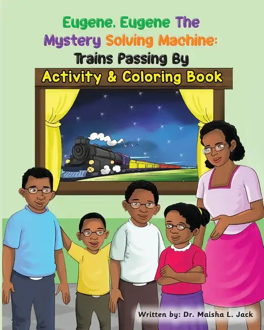 Eugene, Eugene The Mystery Solving Machine: Trains Passing By Activity and Coloring Book - Paperback