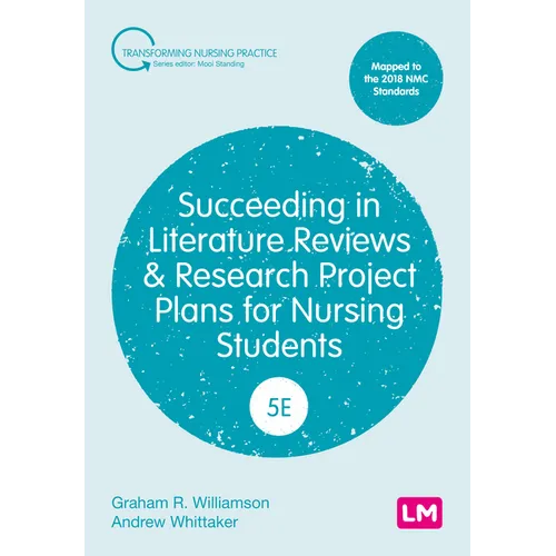 Succeeding in Literature Reviews and Research Project Plans for Nursing Students (Fifth Edition) - Paperback