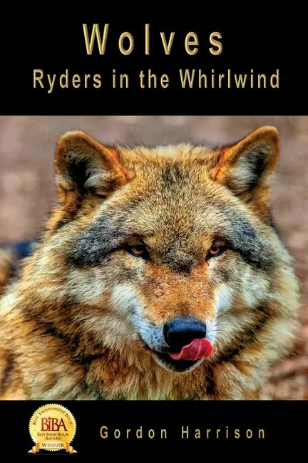 Wolves: Ryders in the Whirlwind - Paperback