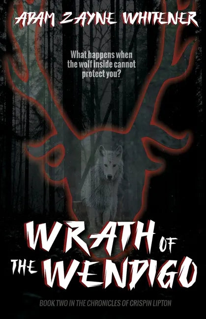 Wrath of the Wendigo - Paperback