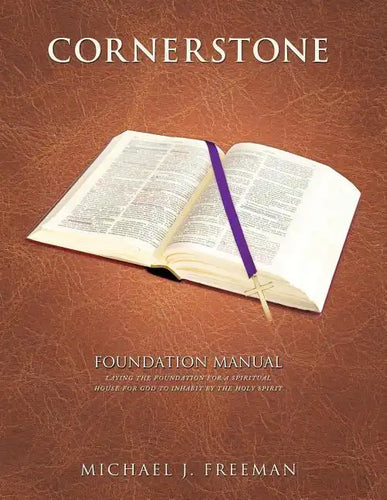 Cornerstone Foundation Manual - Paperback