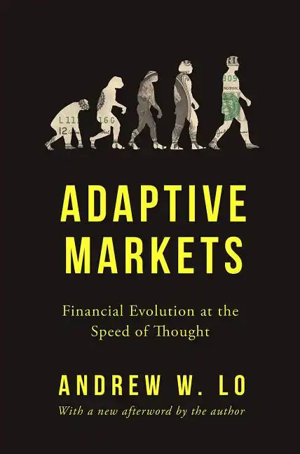 Adaptive Markets: Financial Evolution at the Speed of Thought - Paperback