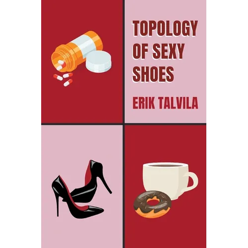 Topology of Sexy Shoes - Paperback