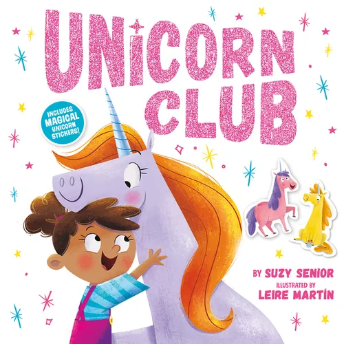 Unicorn Club: Includes Magical Unicorn Stickers! - Paperback