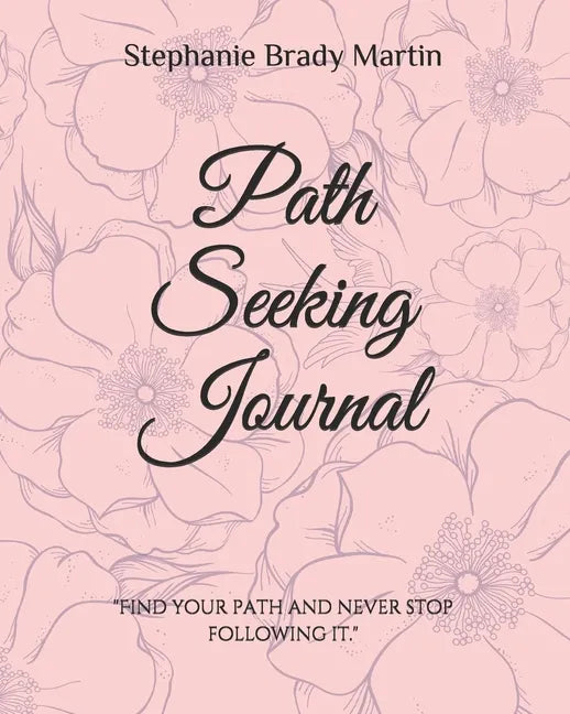 Path Seeking Journal - Paperback