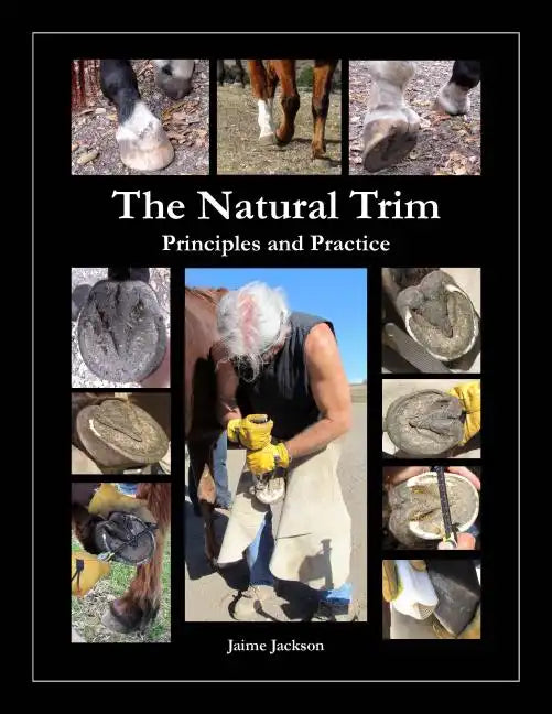 The Natural Trim: Principles and Practice - Paperback
