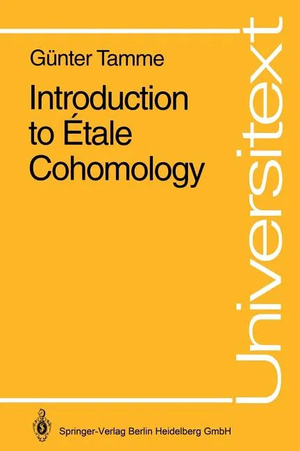Introduction to Étale Cohomology - Paperback