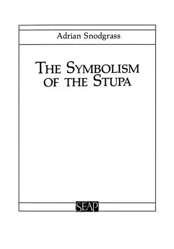The Symbolism of the Stupa - Paperback