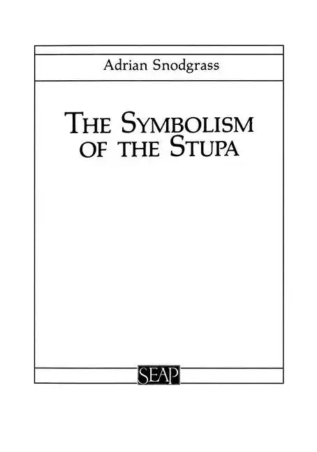 The Symbolism of the Stupa - Paperback