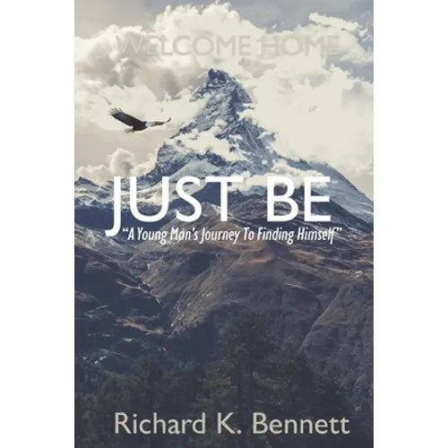 Just Be: 