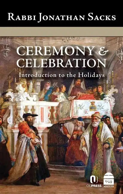 Ceremony & Celebration: Introduction to the Holidays - Hardcover