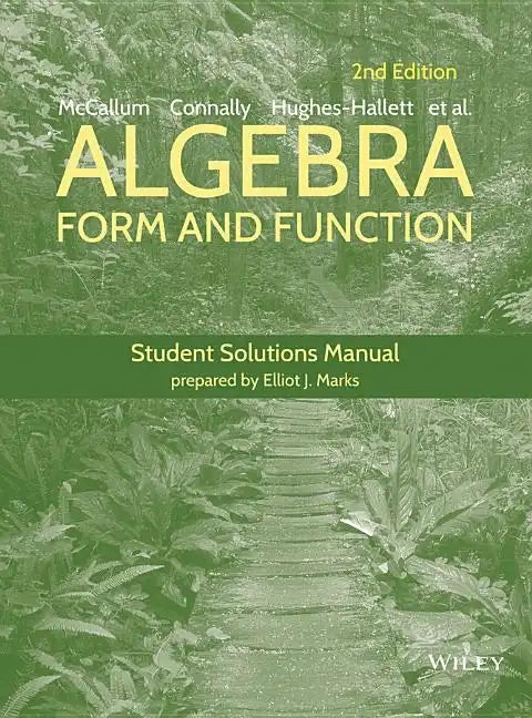 Algebra: Form and Function, 2e Student Solutions Manual - Paperback