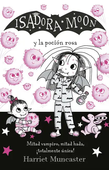 Isadora Moon Y La Poción Rosa / Isadora Moon Gets the Magic Pox - Paperback