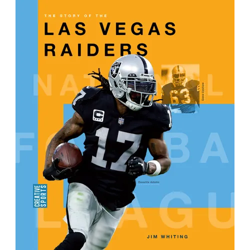 The Story of the Las Vegas Raiders - Hardcover