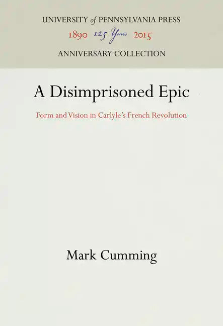 A Disimprisoned Epic - Hardcover