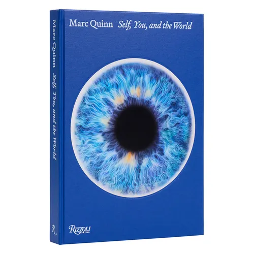 Marc Quinn: Self, You, and the World - Hardcover