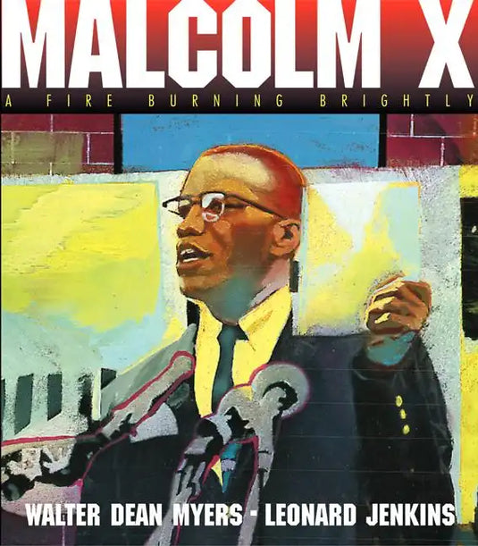 Malcolm X: A Fire Burning Brightly - Paperback