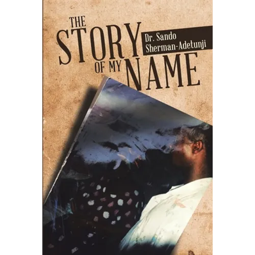 The Story of my name - Paperback