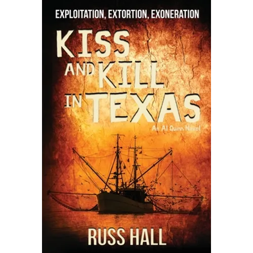 Kiss and Kill in Texas - Paperback