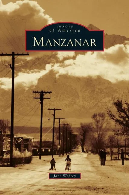 Manzanar - Hardcover