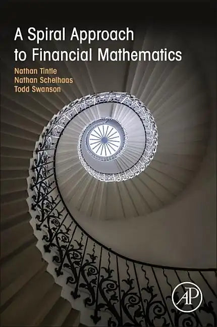 A Spiral Approach to Financial Mathematics - Paperback
