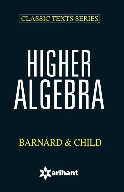 Higher Algebra Bernald & Child - Paperback
