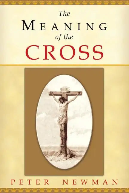 The Meaning of the Cross - Paperback