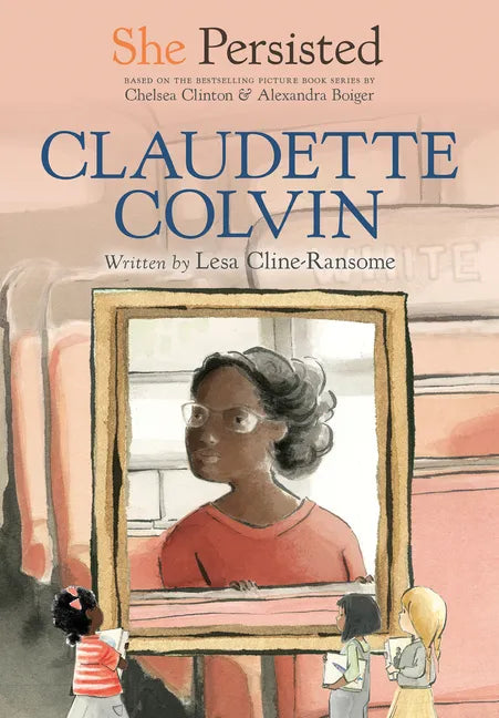 She Persisted: Claudette Colvin - Paperback