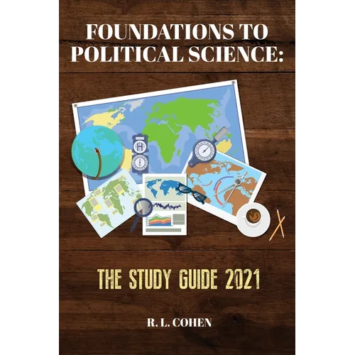 Foundations to Political Science: The Study Guide 2021 - Paperback
