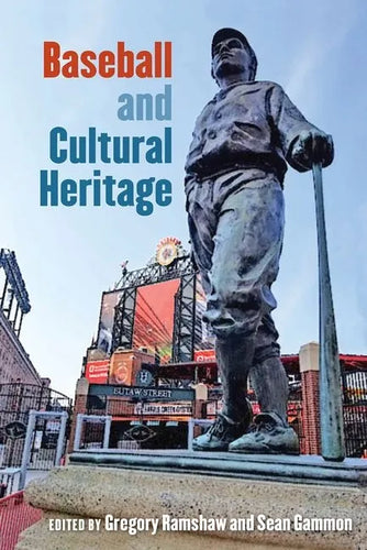 Baseball and Cultural Heritage - Hardcover